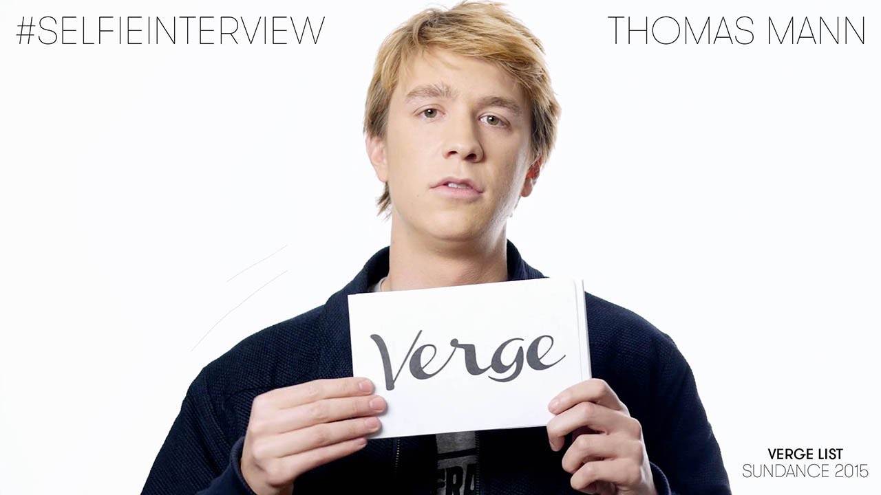 Thomas Mann #selfieinterview - Verge List: Sundance 2015