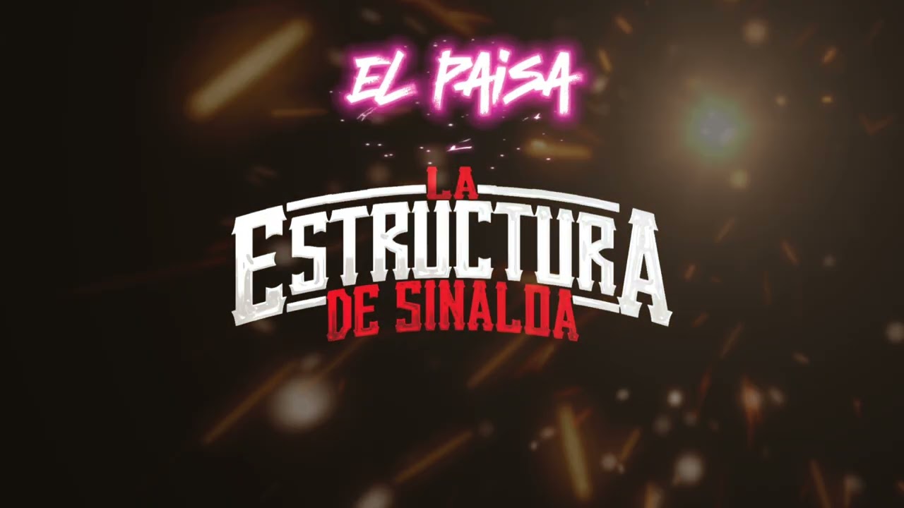 El Paisa | La Estructura De Sinaloa