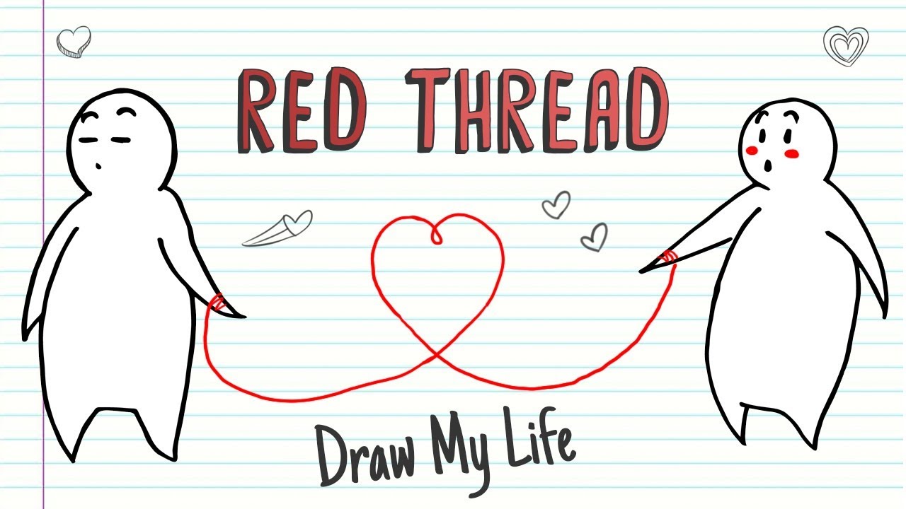 RED THREAD OF DESTINY | Draw My Life