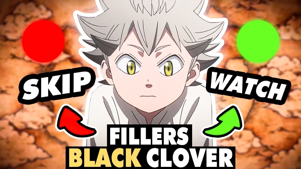 Black Clover Fillers to Skip & Fillers Worth Watching!
