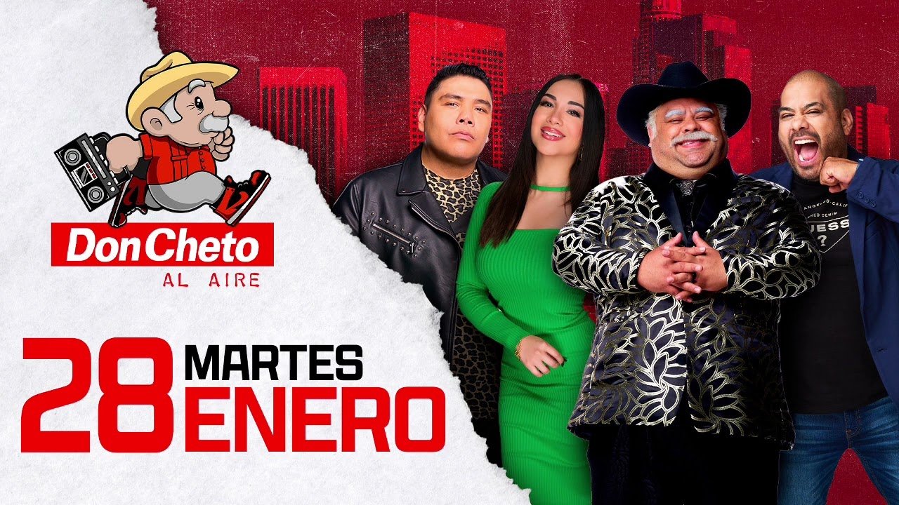 DON CHETO AL AIRE | Show 28 de Enero 2025