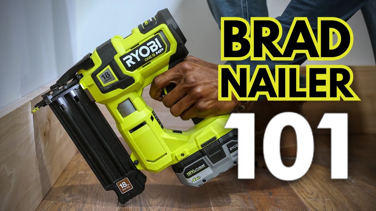 How to Use a Brad Nailer | RYOBI Tools 101