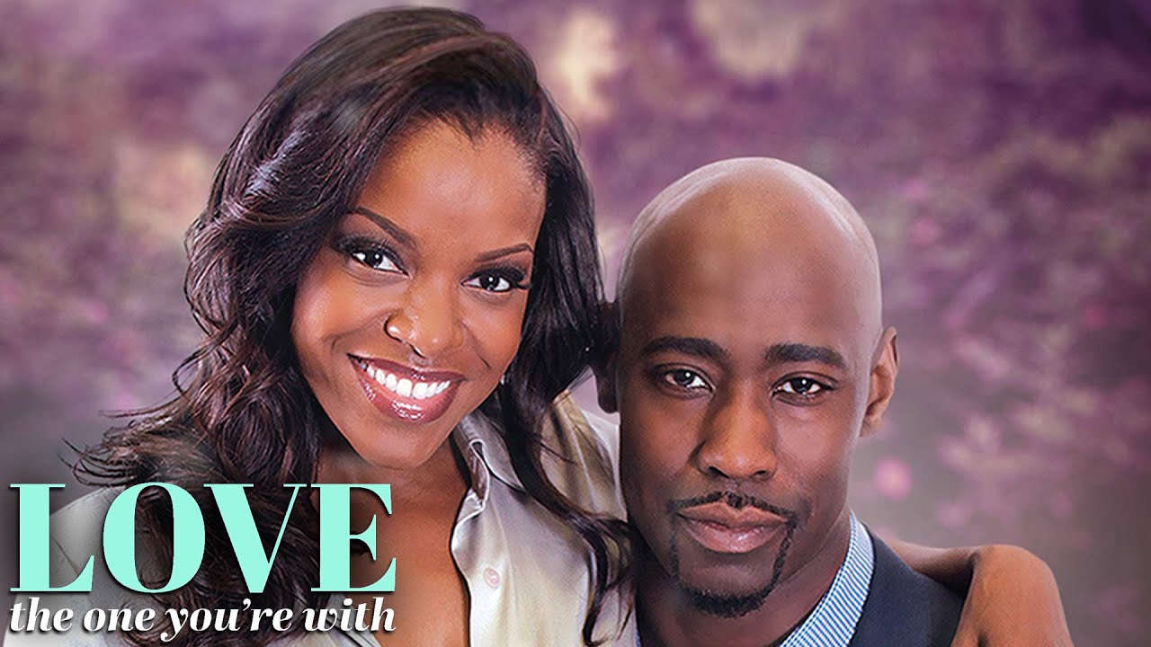 Love The One You're With | FULL MOVIE | Romance | 2014, D.B Woodside