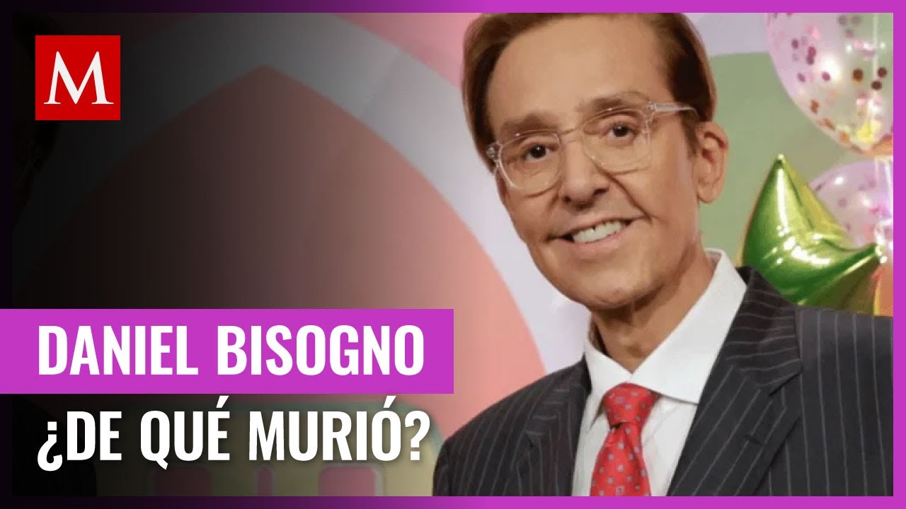 ¿De qué falleció Daniel Bisogno, el conductor de 'Ventaneando'?