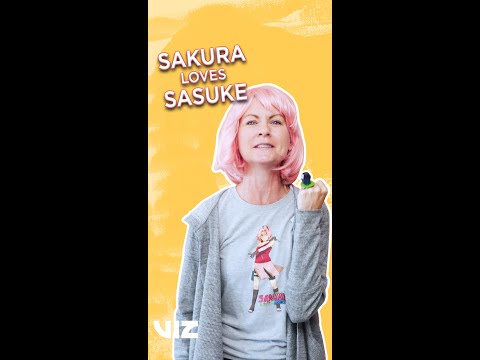 Sakura Loves Sasuke with Kate Higgins | Naruto | VIZ
